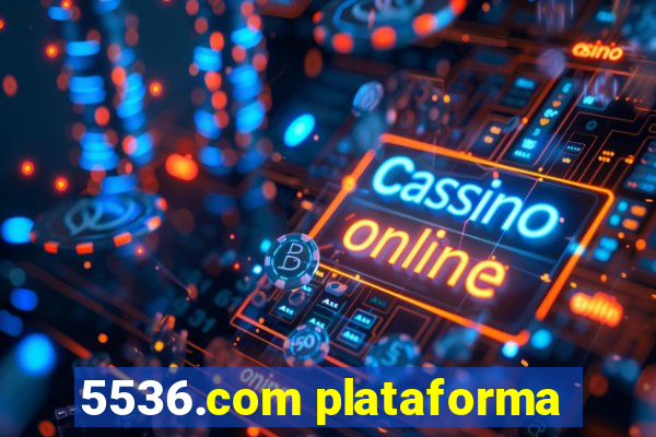 5536.com plataforma